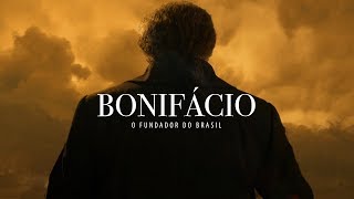 Bonifacio, O Fundador do Brasil – Trailer Oficial (4K)