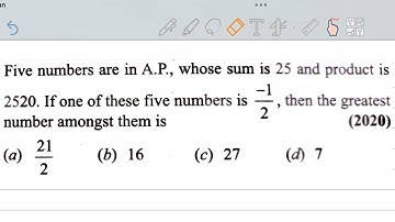 Five numbers are in A.P., whose sum is 25 and product is2520. If one of these five numbers is -1/2.