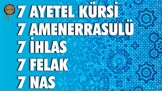 7 Ayetel Kürsi 7 Amenerrasulü 7 İhlas 7 Felak 7 Nas Rukye - Sheikh Ahmed Halawa