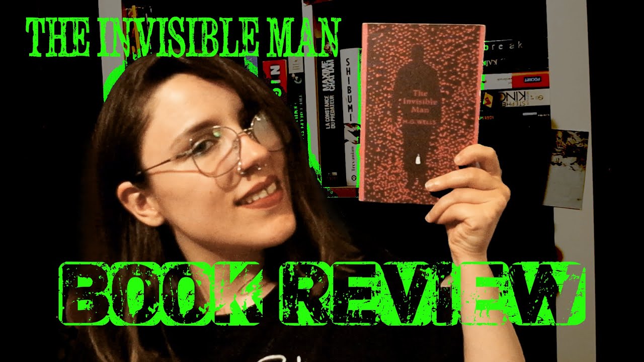 BOOK REVIEW // The Invisible Man by H.G. Wells