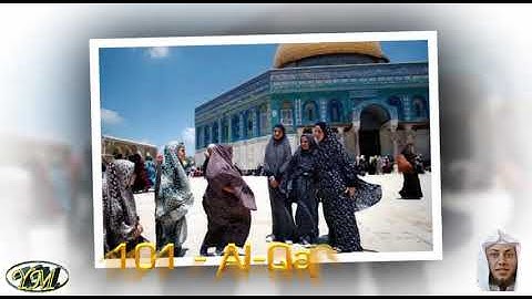 101 Al Qari'ah   القارئ حمزة محمد الفار   سورة القارعة