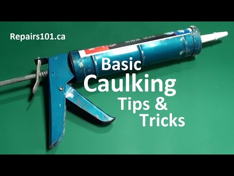 Basic Caulking Tips  Tricks    How to
