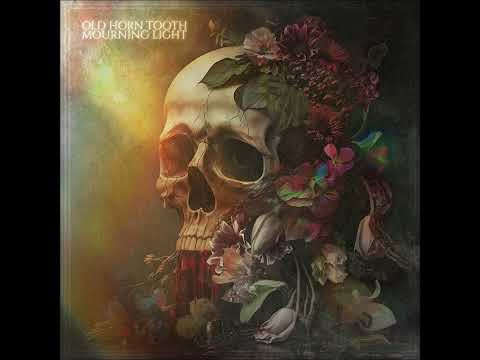Old Horn Tooth: Mourning Light (single)
