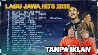 Download Lagu LAGU JAWA HITS 2025 PALING POPULER | Ego Wong Tuwo | Ropang | Sabar | Sinarengan | Kalah | Klebus MP3