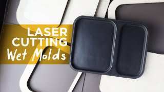 Laser Cutting LEATHER WET MOLDS - Valet Tray