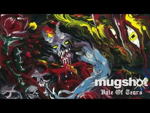 YouTubeでMugshot "Vale of Tears"を視聴