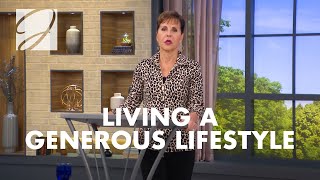 Living A Generous Lifestyle | Joyce Meyer