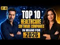 Top 10 Healthcare Software Companies in Miami for 2026