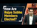 Rajya Sabha Election Process Explained | Key Insights for UPSC | Polity | Drishti IAS English