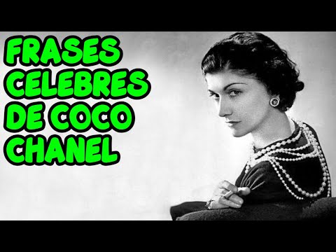 💡 75 MEJORES Frases y Citas Célebres de Coco Chanel ✔️ | En Español | 🧠 Sobre el Amor / Belleza