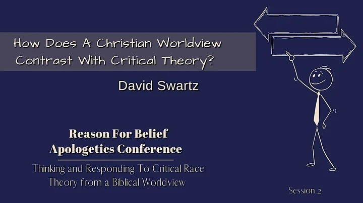 How Does A Christian Worldview Contrast With Critical Theory?