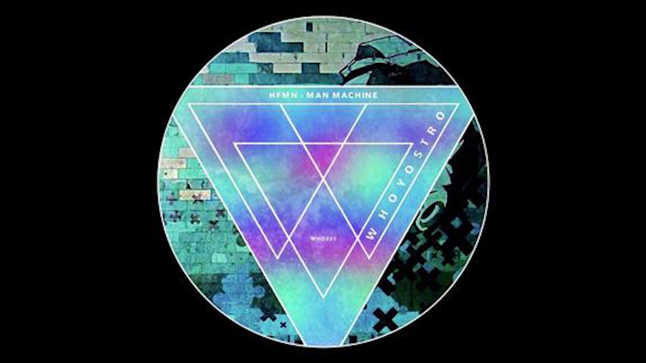 HFMN - Man Machine [WHO225]