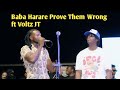 Baba Harare Prove Them Wrong ft Voltz JT Mafans Vaitakuchema live Performance At Dziva Dz ext 2023