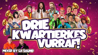 DRIE KWARTIERKES VURRAF - Carnavalsmix 2024 (Mixed by LA Sound)