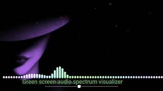 Green screen audio spectrum| green screen audio spectrum visualizer