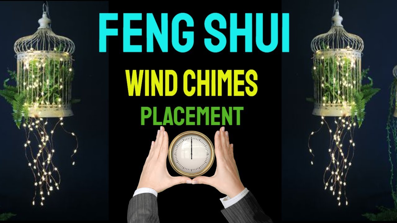 Feng Shui Wind Chimes Where Should Wind Chimes Be Placed Wind Chimes Benefits In Fengshui