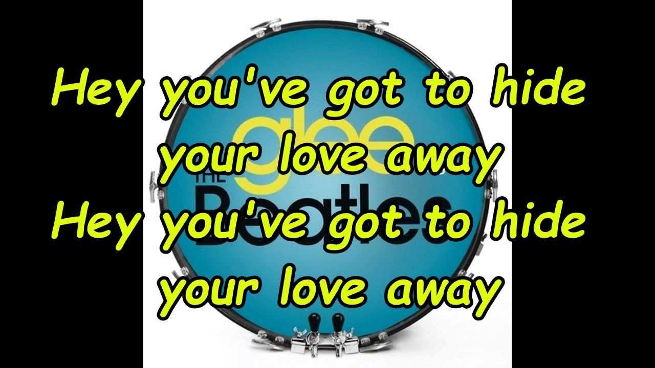 Glee Cast You've Got To Hide Your Love Away + Lyrics YouTube