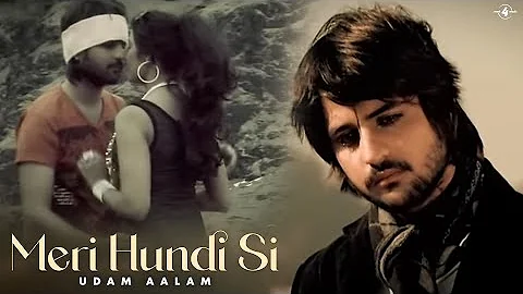 Meri Hundi Si | Udam Aalam | Full HD Brand New Punjabi Song