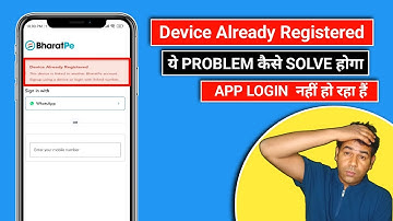 Bharatpe App Device Already Registered | Bharat pe login problem.