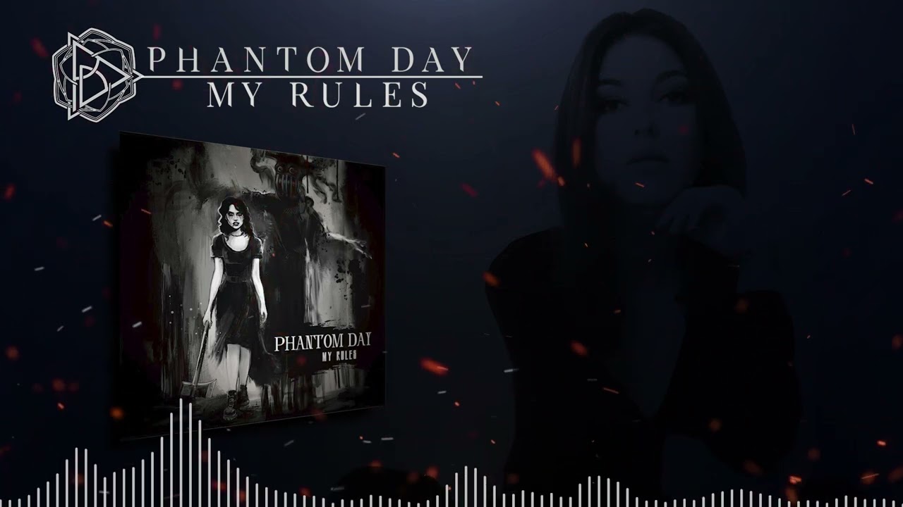 PHANTOM DAY - My Rules