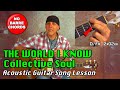 Collective Soul The World I Know acoustic guitar song lesson w/strums