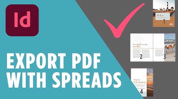 How to Export a PDF with Spreads in Adobe InDesign