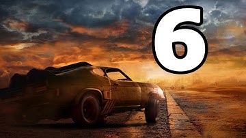 Mad Max Walkthrough Part 6 - No Commentary Playthrough (PC)