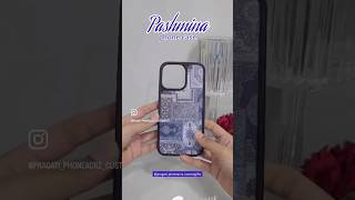 How to make pashmina phone case #satisfying#pashmina#smallbusiness#phonecase#trending#youtubeshorts