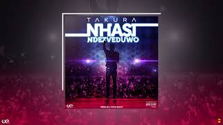 Takura Nhasi Ndezveduwo Mp3