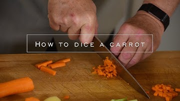 How to dice a carrot with a chef