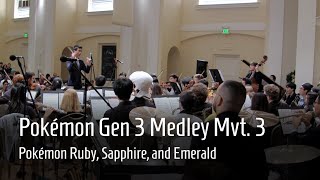 Pokémon Ruby/Sapphire/Emerald Medley Mvt. 3 - Pokémon Ruby, Sapphire, Emerald | Fall 2019 Concert