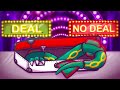 We play deal or no deal with pokemon then battle