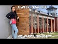 HBCU COLLEGE WEEK IN MY LIFE (VLOG) | HOWARD UNIVERSITY | SPRING SEMESTER