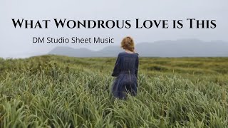 What Wondrous Love is This | Sheet Music