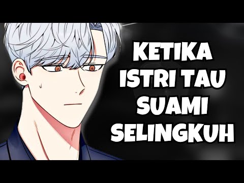 ASMR Husband | Ketauan Selingkuh | Part 311 | Asmr Cowok