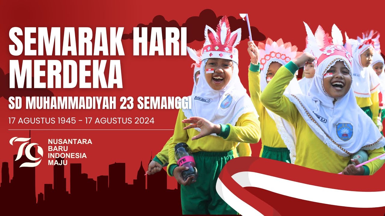 Semarak HUT RI Yang Ke 79 SD Muhammadiyah 23 Semanggi