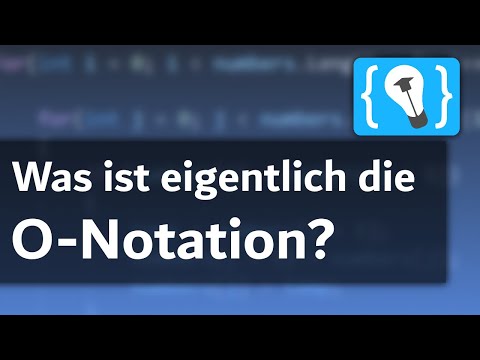 Video: Warum verwenden wir die große O-Notation?