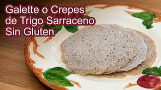 Galette o Crepes de Trigo Sarraceno Sin Gluten para Dulce y Salado by En Casa Contigo 2,728 views 4 weeks ago 4 minutes, 17 seconds