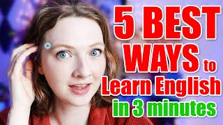 5 Best Ways to Learn and Improve Your English