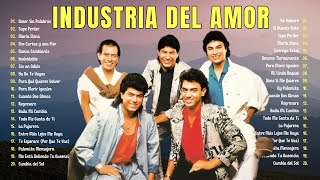 INDUSTRIA DEL AMOR EXITOS ~Industria DEL Amor Viejitas Pero Buenas Romanticas~Clásicos de Ayer y Hoy