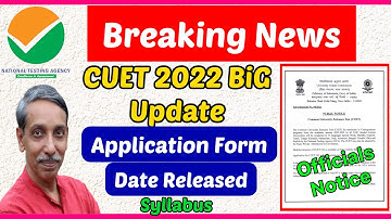 CUET 2022 Good News Application Form Date And Examination Syllabus Date Released UG Courses
