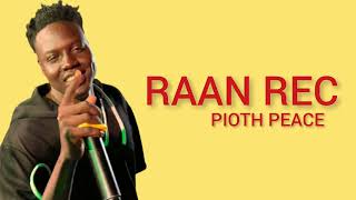 Raan Rec By Pioth Peacenew Song 2026