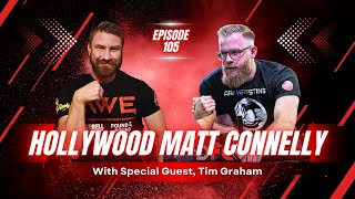 Hollywood Matt Connelly! Episode 61 Tim Graham