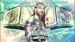 Download lagu [WWE] Roman Reigns Theme Song WrestleMania XL Edition Arena Effects | 'Head Of The Table'