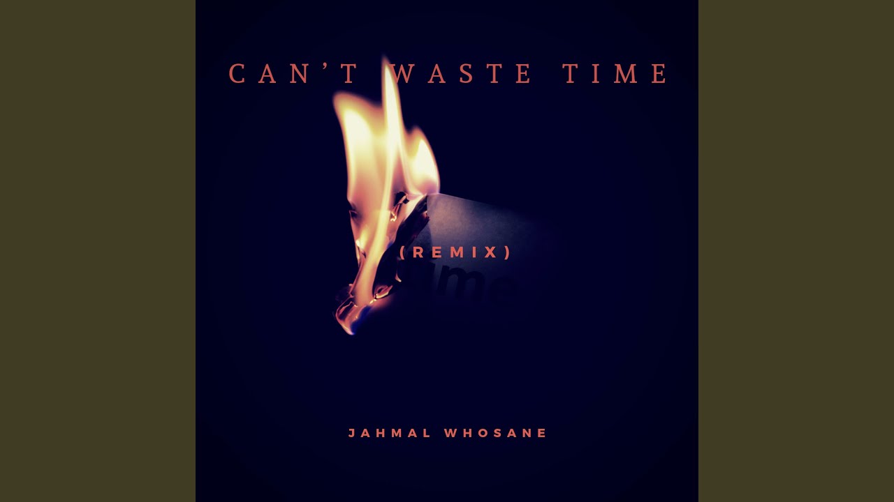 Watch Can't Waste Time (Remix) on YouTube Watch Can't Waste Time (Remix) on YouTube