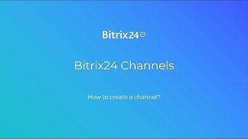 Bitrix24 Channels
