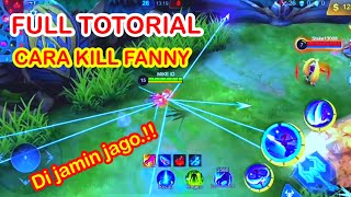 full Tutorial Fanny Pemula- Cara Kill Fanny Mobilelegends