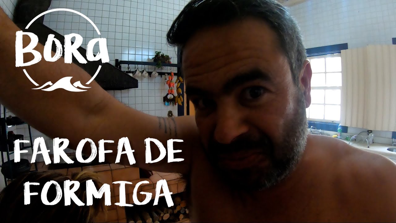 FAROFA DE FORMIGA! Devo experimentar esse prato? | Bora no Brasil #28