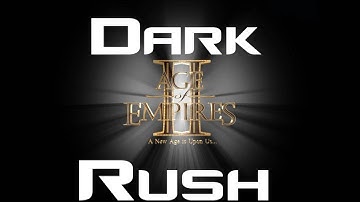 Age of Empires 2 HD Dark Age Rush (Drush)