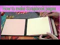 Scrapbook: how to make & add pages to the scrapbook base & how to make inner folders